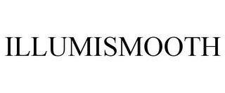 ILLUMISMOOTH