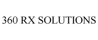 360 RX SOLUTIONS