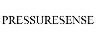 PRESSURESENSE