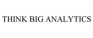 THINK BIG ANALYTICS