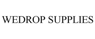 WEDROP SUPPLIES