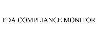 FDA COMPLIANCE MONITOR