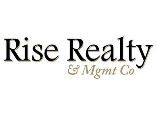 RISE REALTY & MGMT CO