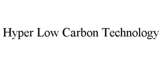 HYPER LOW CARBON TECHNOLOGY