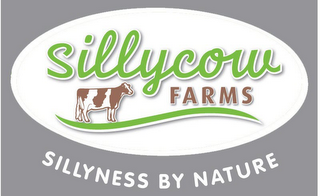 SILLYCOW FARMS SILLYNESS BY NATURE