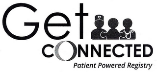 GET CONNECTED PATIENT POWERED REGISTRY