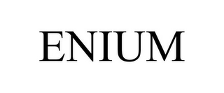 ENIUM