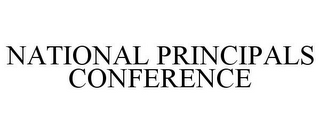 NATIONAL PRINCIPALS CONFERENCE