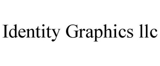 IDENTITY GRAPHICS LLC