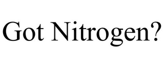 GOT NITROGEN?