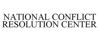 NATIONAL CONFLICT RESOLUTION CENTER