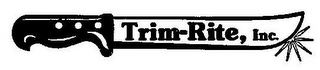 TRIM-RITE, INC.