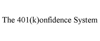 THE 401(K)ONFIDENCE SYSTEM