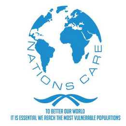 NATIONS CARE TO BETTER OUR WORLD IT IS ESSENTIAL WE REACH THE MOST VULNERABLE POPULATIONS