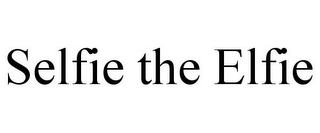 SELFIE THE ELFIE