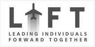 LIFT LEADING INDIVIDUALS FORWARD TOGETHER