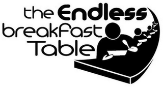 THE ENDLESS BREAKFAST TABLE