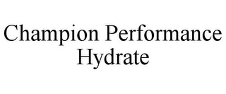 CHAMPION PERFORMANCE HYDRATE