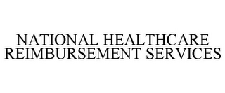 NATIONAL HEALTHCARE REIMBURSEMENT SERVICES