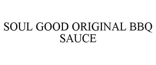 SOUL GOOD ORIGINAL BBQ SAUCE