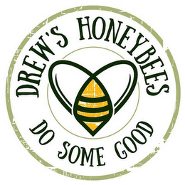 DREW'S HONEYBEES DO SOME GOOD