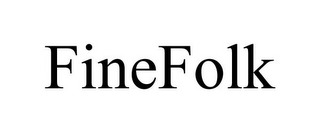 FINEFOLK