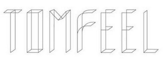 TOMFEEL