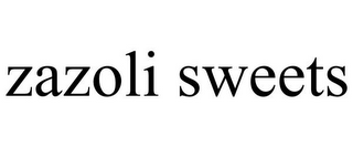 ZAZOLI SWEETS