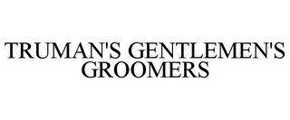 TRUMAN'S GENTLEMEN'S GROOMERS