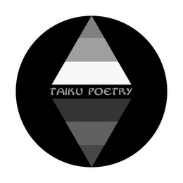 TAIKU POETRY