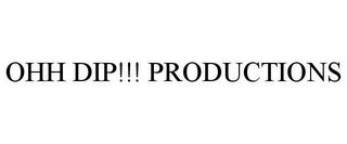 OHH DIP!!! PRODUCTIONS