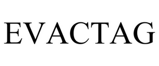EVACTAG