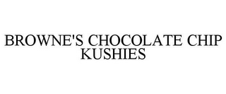 BROWNE'S CHOCOLATE CHIP KUSHIES