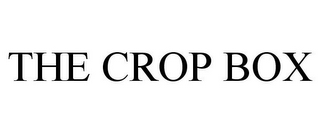 THE CROP BOX