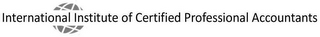 INTERNATIONAL INSTITUTE OF CERTIFIED PROFESSIONAL ACCOUNTANTS