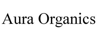 AURA ORGANICS