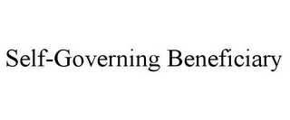 SELF-GOVERNING BENEFICIARY