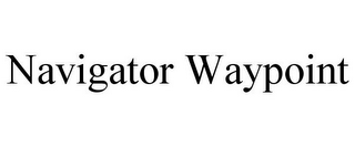 NAVIGATOR WAYPOINT