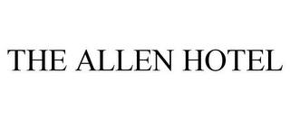 THE ALLEN HOTEL