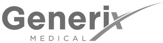 GENERIX MEDICAL