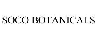 SOCO BOTANICALS