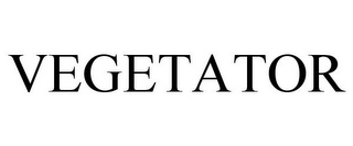 VEGETATOR