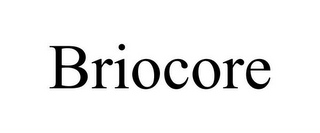 BRIOCORE