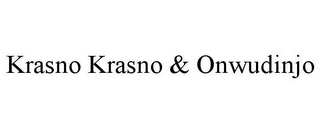 KRASNO KRASNO & ONWUDINJO