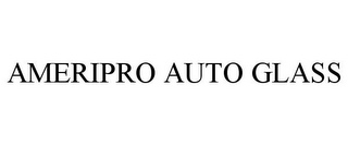 AMERIPRO AUTO GLASS