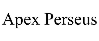 APEX PERSEUS