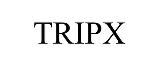 TRIPX