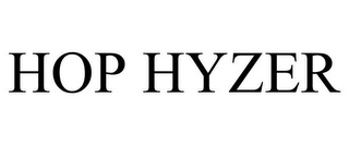 HOP HYZER