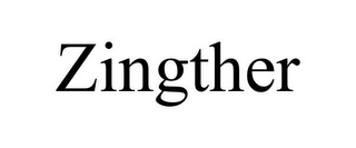ZINGTHER