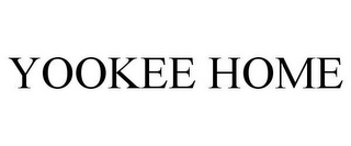 YOOKEE HOME